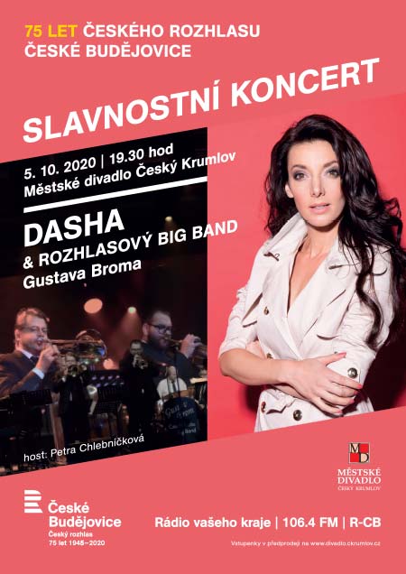 DASHA A BIG BAND G. BROMA - ZRUŠENO, Slavnostní koncert k výročí 75 let ČRo České Budějovice
